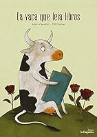 La Vaca que leía libros 8416566445 Book Cover