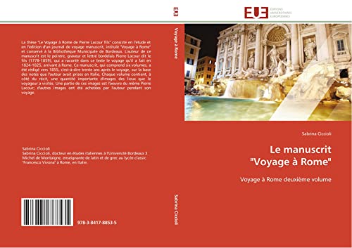 Le manuscrit "Voyage à Rome": Voyage à Rome deuxième volume (Omn.Univ.Europ.) (French Edition)