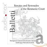 Balletti-Sonaten und Serenaden am Hof Von Kremsier