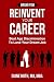 Reinvent Your Career: Beat Age Discrimination to Land Your Dream Job (BRAND YOU! Guides)