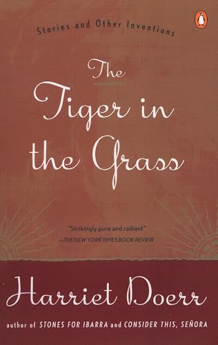 The Tiger in the Grass: Stories and Other Inventions