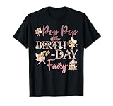 Photo Gallery pop pop of the birthday fairy first birthday, abbinamento familiare maglietta Photo Gallery pop pop of the birthday fairy first birthday, abbinamento familiare maglietta
