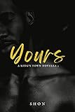 Yours (King's Town Novella Series Book 3)