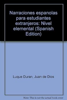 Paperback Narraciones espan~olas para estudiantes extranjeros: Nivel elemental (Spanish Edition) Book