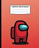  Composition Notebook: Among Us Wide Ruled Composition Notebook  Among Us Journal Gifts For Kids_Red Character