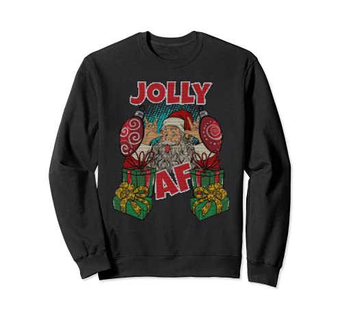 Jolly AF Santa Ugly Christmas Sudadera