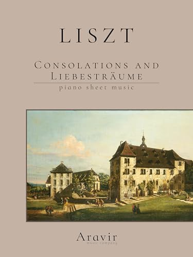 Consolations and Liebesträume: piano sheet music