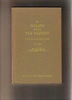 To Holland and to New Harmony: Robert Dale Owen's Travel Journal B000LPKNPG Book Cover