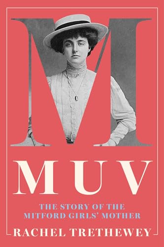Muv: The Story of the Mitford Girls' Mother - image 1