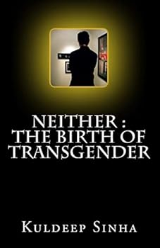 Paperback Neither: The Birth of Transgender Book