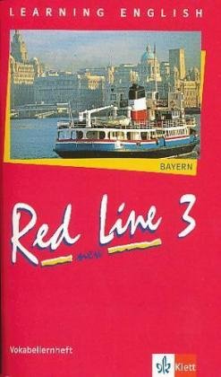 Red Line NEW 3. Ausgabe Bayern: Vokabellernheft Band 3 (Red Line NEW. Ausgabe für Bayern ab 1999)