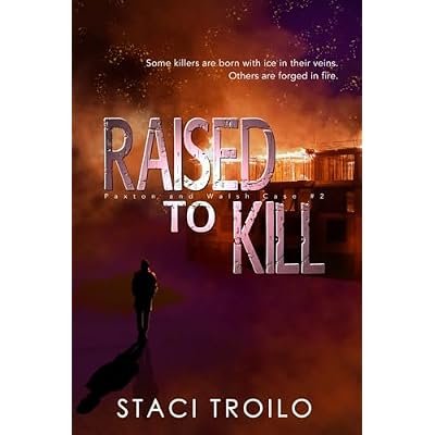 Raised to Kill