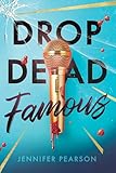 Drop Dead Famous