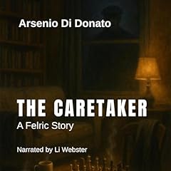 The Caretaker Audiolibro Por Arsenio Di Donato arte de portada