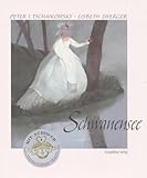 Schwanensee - Peter Tschaikowsky Lisbeth Zwerger 