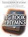 The Big Book of Hymns | Piano/Vocal/Guitar Sheet Music and Songbook | 125 Christian Hymns for Worship, Church, and Home | Sacred Music Collection for Pianists, Choirs, and Music Teachers