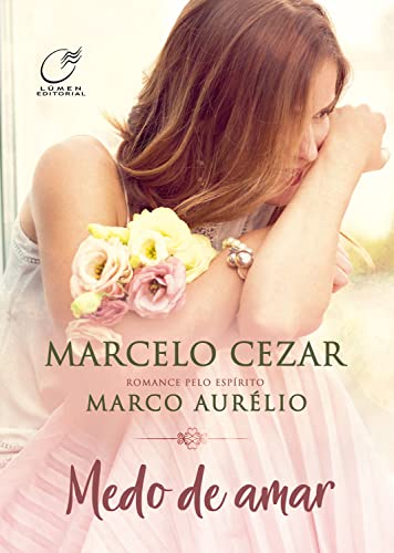 Medo de amar - Cezar ( Médium), Marcelo