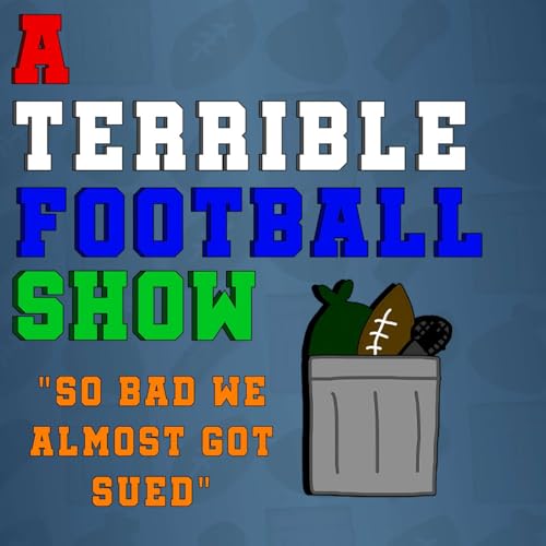 A Terrible Football Show Podcast Por SparkE3 arte de portada