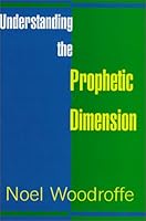 Understanding the Prophetic Dimension 976811505X Book Cover