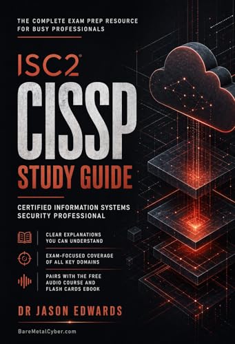 CISSP For Busy People: The Busy Candidate’s Playbook for Passing the CISSP Exam (Bare Metal Cyber...