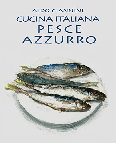 CUCINA ITALIANA Pesce azzurro (Italian Edition)