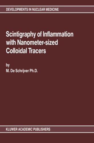 Buy Scintigraphy of Inflammation with Nanometer-sized Colloidal Tracers — BookShops.in