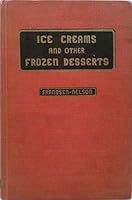 Ice Creams and Other Frozen Desserts B08YRMTZ3L Book Cover