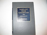 Maryland Rules Commentary 1558340106 Book Cover