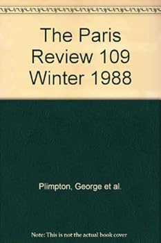 The Paris Review, Issue 109, Winter 1988