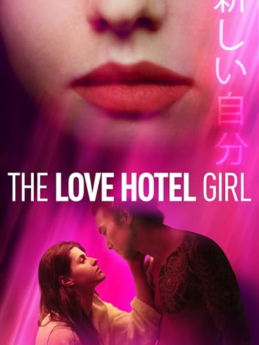 The Love Hotel Girl