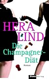 Die Champagner-Diät - Hera Lind