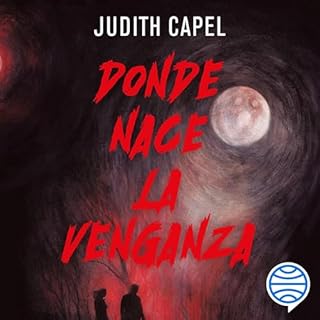 Donde nace la venganza Audiolibro Por Judith Capel arte de portada