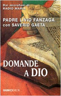 Hardcover PADRE LIVIO FANZAGA - DOMANDE [Italian] Book