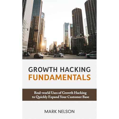 Growth Hacking Fundamentals by Mark Nelson episode artwork