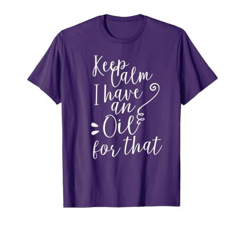 Keep Calm I Have an Oil for that Essential Oils Tshirt T-Shirt, Men, Purple, Large