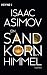 Produktbild Ein Sandkorn am Himmel: Roman (Roboter und Foundation  der Zyklus, Band 10)