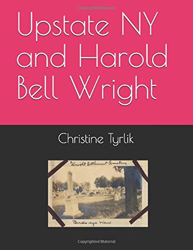 Upstate NY and Harold Bell Wright