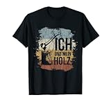 Ich und mein Holz Axt & Hackklotz Retro Brennholz T-Shirt