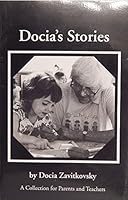 Docia's Stories: A Collection for Parents & Teachers 0942702158 Book Cover