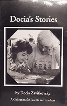 Paperback Docia's Stories: A Collection for Parents & Teachers Book