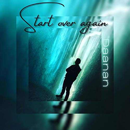 Start Over Again de Daanan en Amazon Music Unlimited