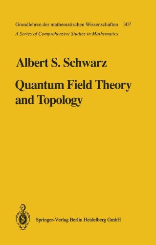 Quantum Field Theory and Topology (Grundlehren der mathematischen Wissenschaften)