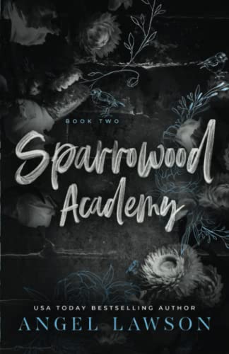 Sparrowood Academy (Book 2): Contemporary Academy Romance 