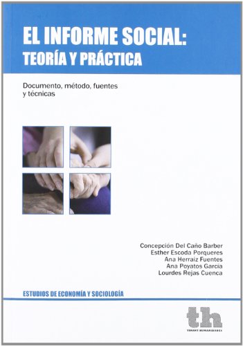 Informe social, el - teoria y practica Informe social, el - teoria y practica