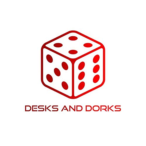 Desks and Dorks