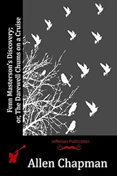 Paperback Fenn Masterson's Discovery; or, The Darewell Chums on a Cruise Book