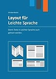 Layout für Leichte Sprache: Damit auch Texte in Leichter Sprache gelesen werden können