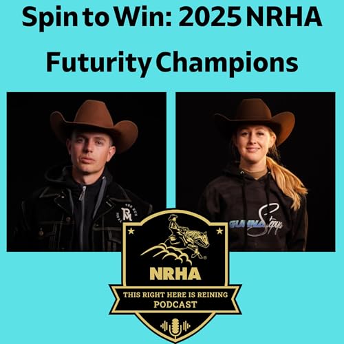 『Spin to Win: 2025 NRHA Futurity Champions』のカバーアート