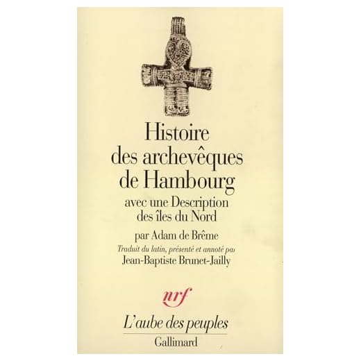 Histoire des archevêques de Hambourg. avec une Description des îles du Nord
