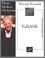 Henryk Kuzniak "VaBank", Score and sheet music for orchestra (Music Modern Orchestra) 1549980912 Book Cover